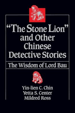 Chin, Y: The Stone Lion and Other Chinese Detective Stories