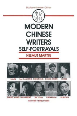 Martin, H: Modern Chinese Writers: Self-portrayals