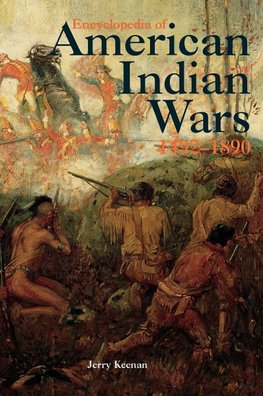 Encyclopedia of American Indian Wars