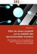 Effet du stress oxydatif sur la viabilité des spermatozoïdes humains