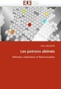 Les patrons abîmés