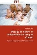 Dosage de Rénine et Aldostérone au Sang de Cordon