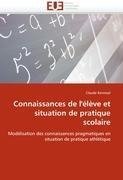 Connaissances de l'élève et situation de pratique scolaire