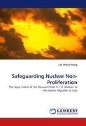 Safeguarding Nuclear Non-Proliferation