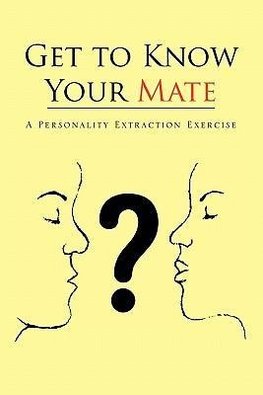 Get to Know Your Mate