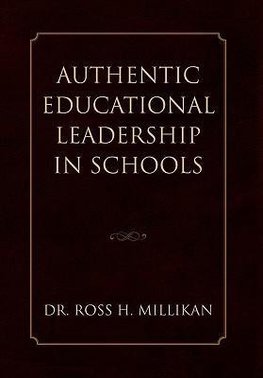 Authentic Educational Leadership in Schools