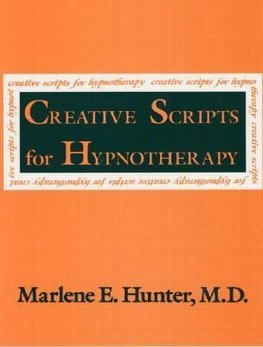 CREATIVE SCRIPTS FOR HYPNOTHER