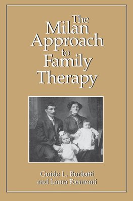 The Milan Approach to Family Therapy