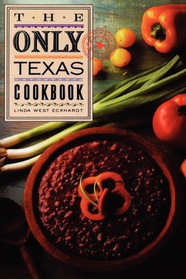 The Only Texas Cookbook