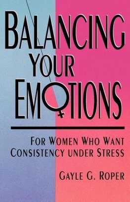 Balancing Your Emotions