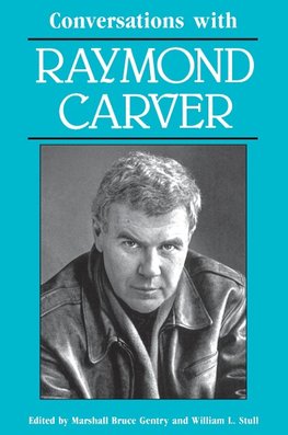 Conversations with Raymond Carver