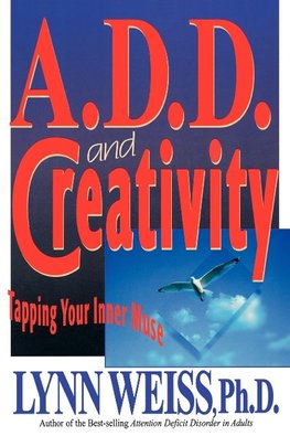 A.D.D. and Creativity