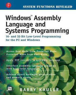 Kauler, B: Windows Assembly Language and Systems Programming