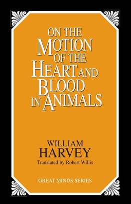 On the Motion of the Heart and Blood in Animals