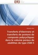 Transferts d'électrons et transferts de protons de composés polycycliques dans le volume poreux de zéolithes de type ZSM-5