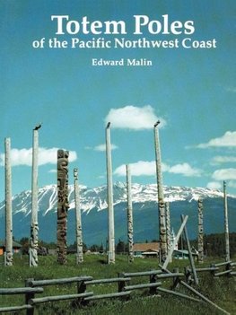 Totem Poles of the Pacific Northwest Coast