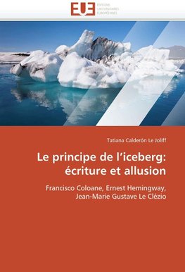 Le principe de l'iceberg: écriture et allusion