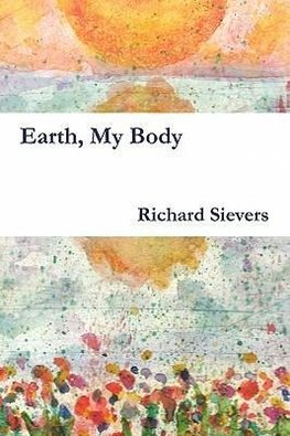 Earth, My Body