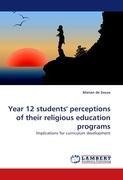 Year 12 students' perceptions of their religious education programs