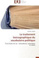 Le traitement lexicographique du vocabulaire politique