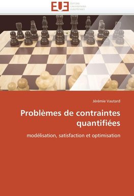 Problèmes de contraintes quantifiées