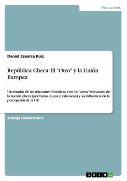 República Checa: El "Otro" y la Unión Europea