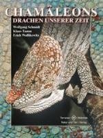 Chamäleons, Drachen unserer Zeit