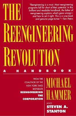 Hammer, M: Reengineering Revolution, The