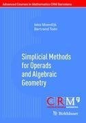 Simplicial Methods for Operads and Algebraic Geometry