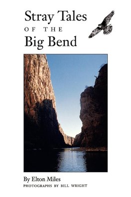 Stray Tales of the Big Bend