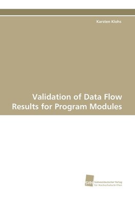 Validation of Data Flow Results for Program Modules