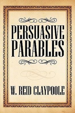 Persuasive Parables