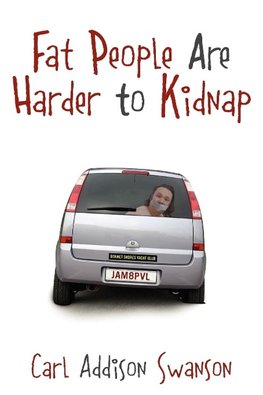 Fat People Are Harder to Kidnap