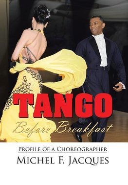 Tango Before Breakfast