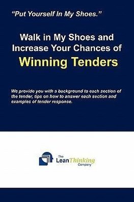 Walk in My Shoes and Increase Your Chances of Winning Tenders