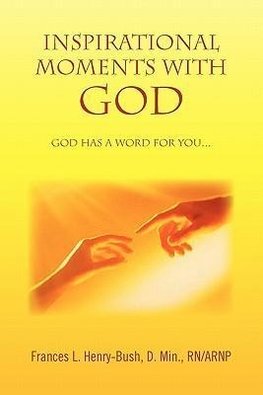 Inspirational Moments with God