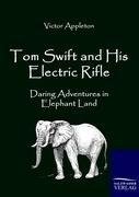 Tom Swift and His Electric Rifle