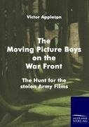 The Moving Picture Boys on the War Front