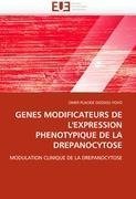 GENES MODIFICATEURS DE L'EXPRESSION PHENOTYPIQUE DE LA DREPANOCYTOSE