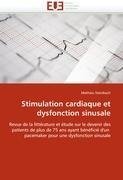 Stimulation cardiaque et dysfonction sinusale