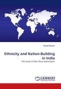 Ethnicity and Nation-Building in India