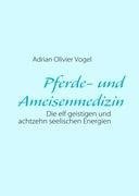 Pferde- und Ameisenmedizin