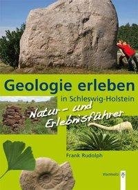 Geologie erleben in Schleswig-Holstein