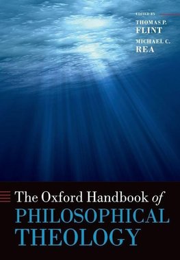 Flint, T: Oxford Handbook of Philosophical Theology