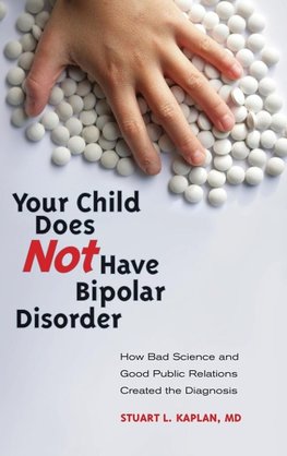 Your Child Does Not Have Bipolar Disorder