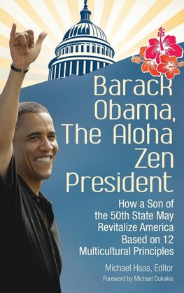 Barack Obama, The Aloha Zen President