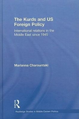 Charountaki, M: Kurds and US Foreign Policy