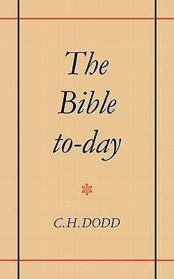 The Bible To-Day