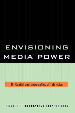 Envisioning Media Power