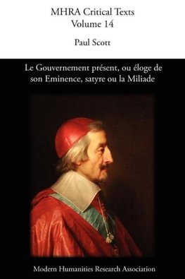 Le Gouvernement Present, Ou Loge de Son Eminence. Satyre Ou La Miliade